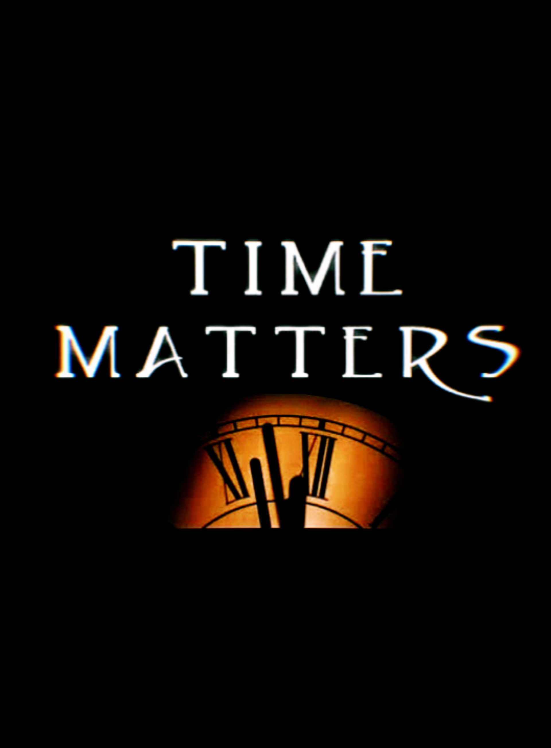 Time Matters